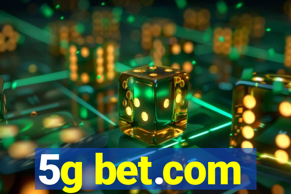5g bet.com